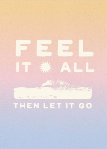 feel it all then let it go af graphics and grain
